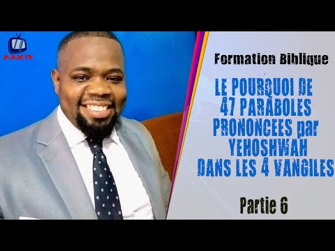 Photizo TV: FORMATION BIBLIQUE N°6| LE POURQUOI DE  47 PARABOLES PRONONCÉES PAR YEHOSHWAH DANS LES 4 ÉVA